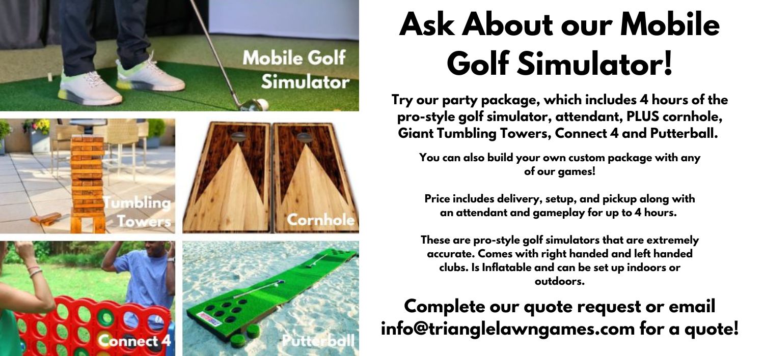 Ask About our Mobile Golf Simulator!